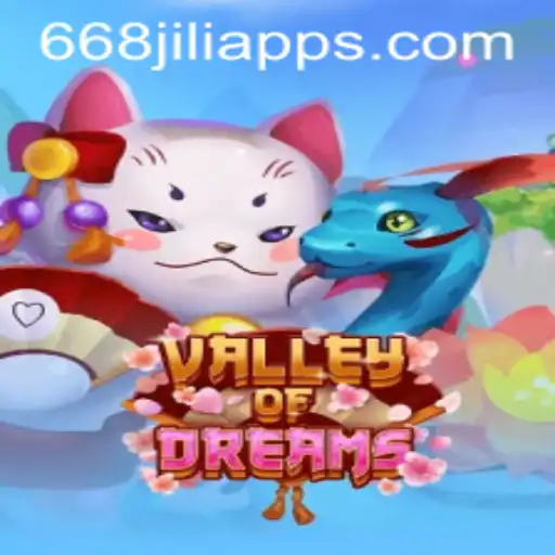 Discover the Enchanting Universe of ValleyofDreams with 668JILI